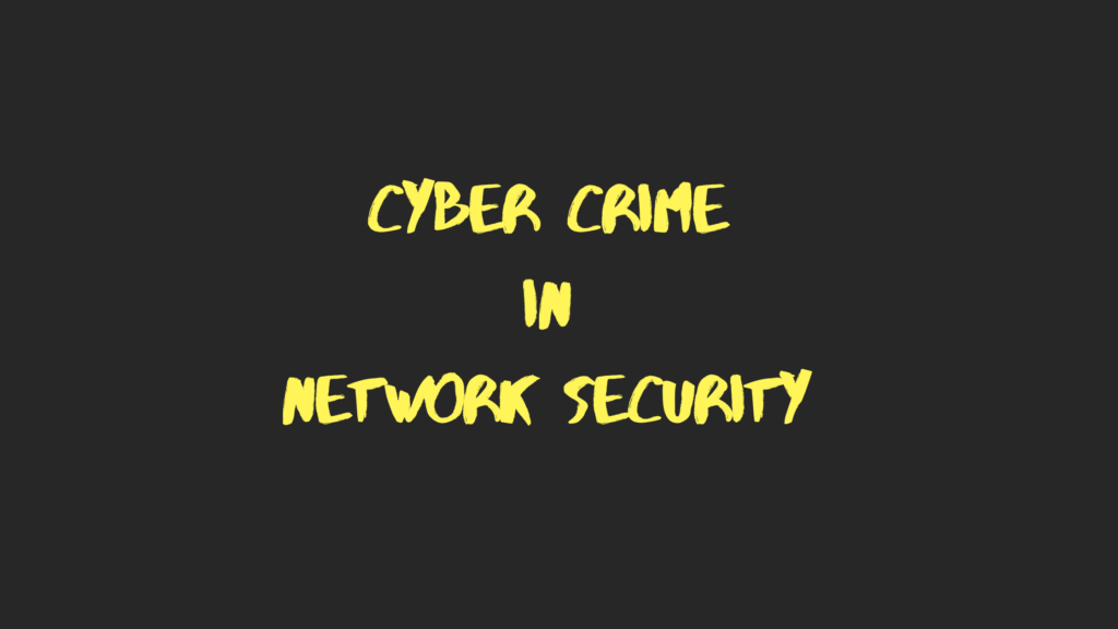 cyber-crime-and-its-types-in-network-security-easytechnotes